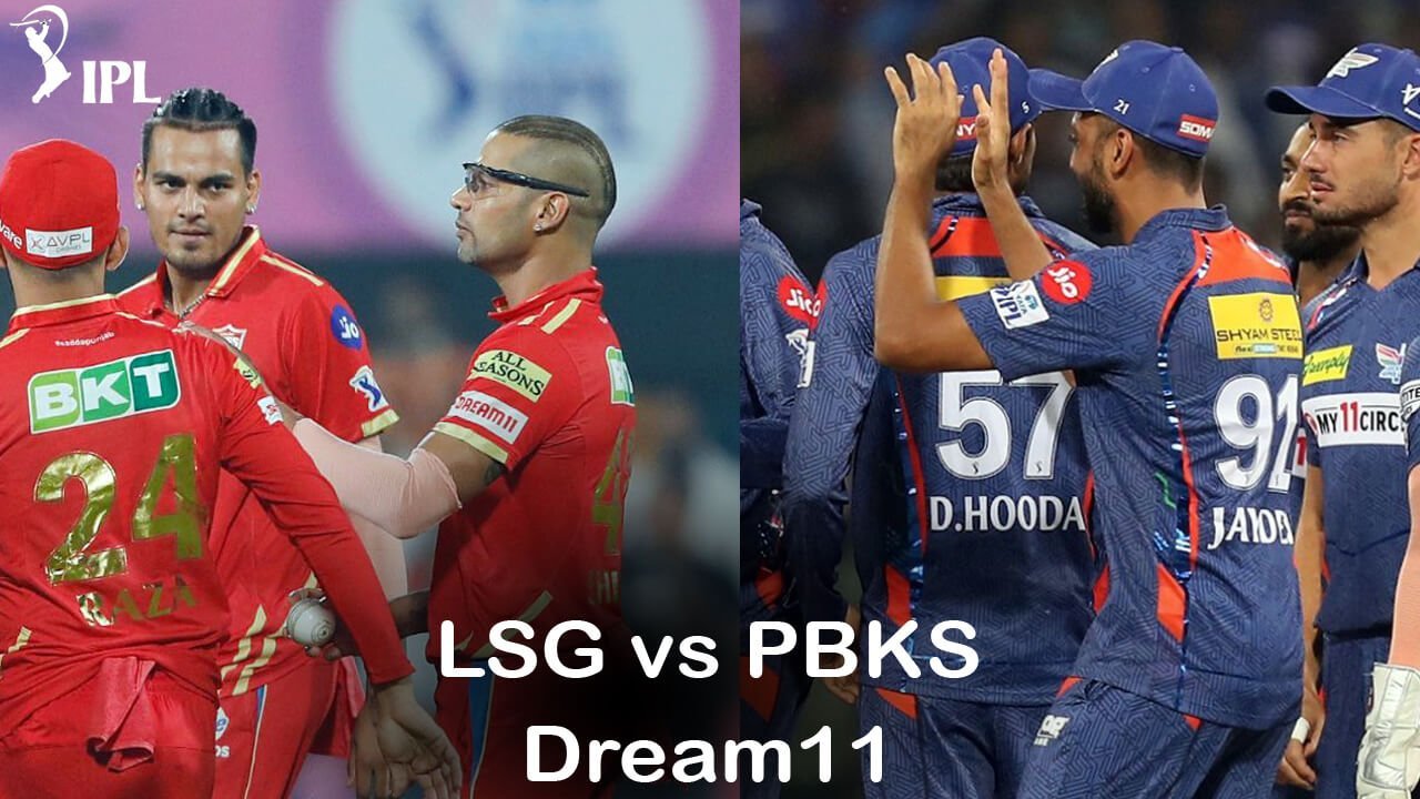 Lucknow Super Giants vs Punjab Kings Dream11 Fantasy Team Prediction